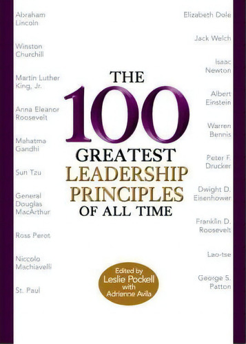 The 100 Greatest Leadership Principles Of All Time, De Adrienne Avila. Editorial Little Brown Company, Tapa Dura En Inglés