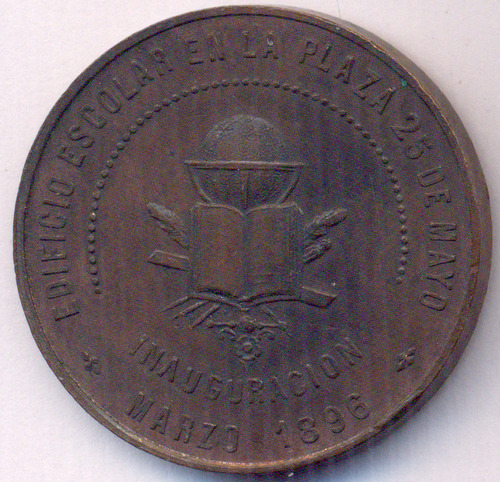 Medalla Corrientes Educación Edif Escolar Plaza 25 Mayo 1896 (Usado)