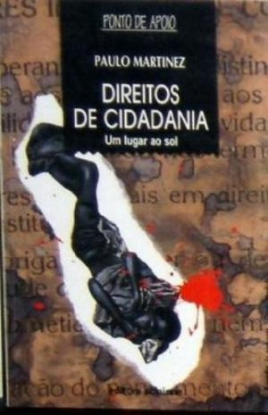 Livro Direitos De Cidadania - Um Lug Paulo Martinez (Usado)