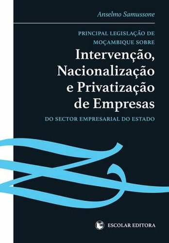 Libro Principal Legislaçao De Moçambique Sobre Intervença