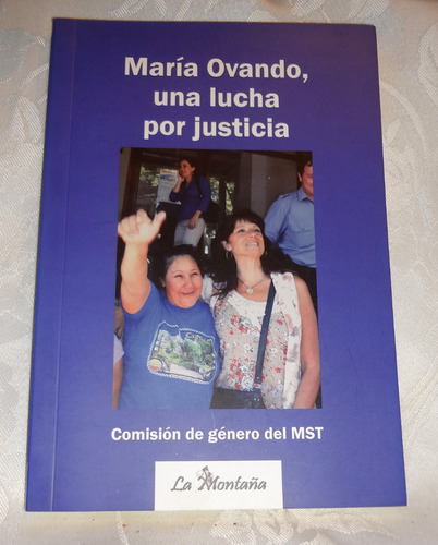 María Ovando, Una Lucha Por Justicia