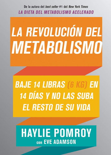 Libro: La Revolución Del Metabolismo: Baje 14 Libras 14 D