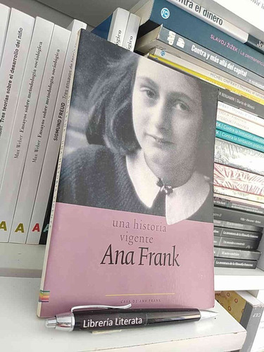 Una Historia Vigente Ana Frank Casa De Ana Frank Casa De Ana