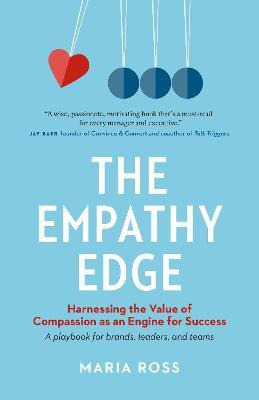 Libro The Empathy Edge : Harnessing The Value Of Compassi...