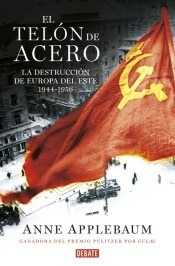 Telon De Acero, El - Anne Applebaum