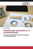 Comprar Libro: Gestión Por Procesos Y La Productividad: Procesos Enf