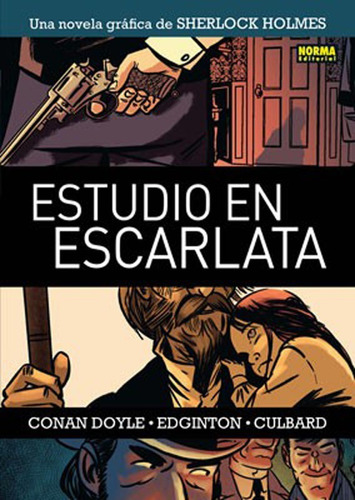 Sherlock Holmes 1 Estudio En Escarlata - I Edginton  - Norma