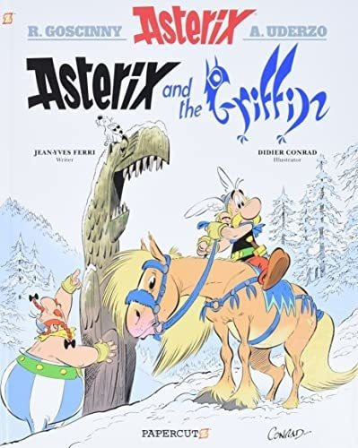 Asterix 39 Asterix And The Griffin - Ferri,..., de Ferri, Jean-Yves. Editorial Papercutz en inglés