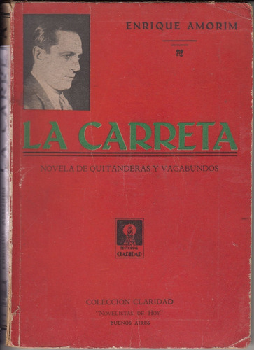 1932 Uruguay La Carreta Enrique Amorim 1a Edicion Claridad