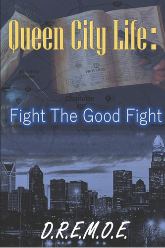 Libro:  Queen City Life: The Good