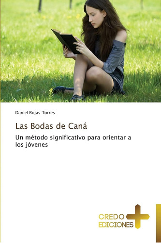 Libro: Las Bodas De Caná: Un Método Significativo Para Orien