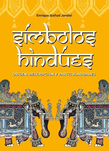 Simbolos Hindues . Origen , Descripcion Y Particularidades