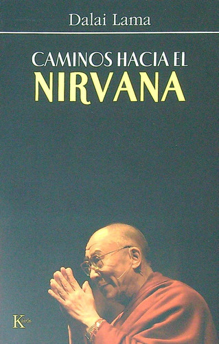 Caminos Hacia El Nirvana - Dalai Lama