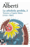 La Arboleda Perdida, 2. Tercero Y Cuarto Libros (1931-1987)