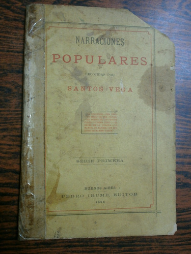 Narraciones Populares Por Santos Vega Ed. Pedro Irume 1886