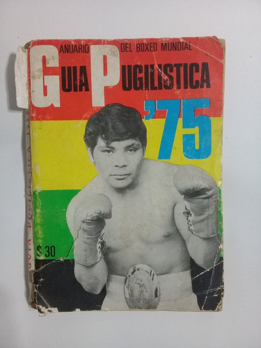 Guía Puglistica 75 Anuario Del Boxeo Mundial