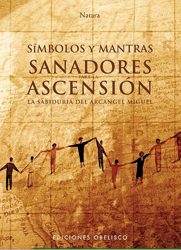 Sanadores Ascension Simbolos Y Mantras Arca - Varios