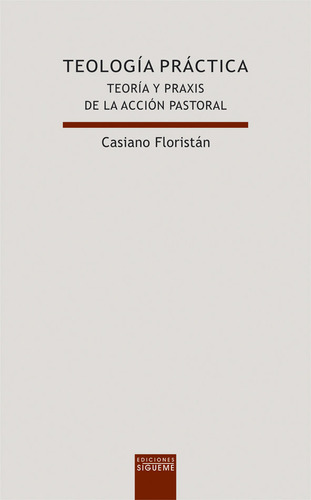 Libro Teologã­a Prã¡ctica - Floristã¡n, Casiano