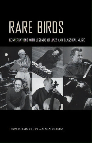 Rare Birds, De Thomas Rain Crowe. Editorial University Press Mississippi, Tapa Blanda En Inglés