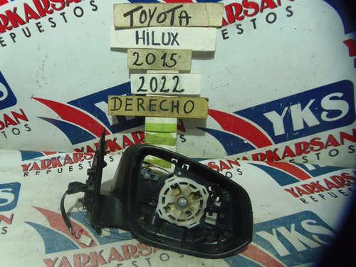 Espejo Derecho Toyota Hilux 2015-2022 Sin Luneta 