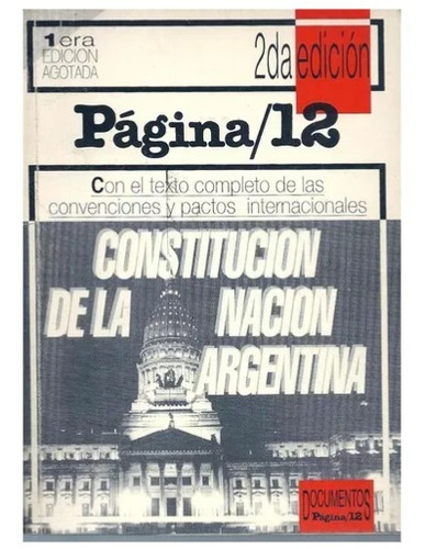 Constitucion De La Nacion Argentina Pagina12 Segunda Edicion