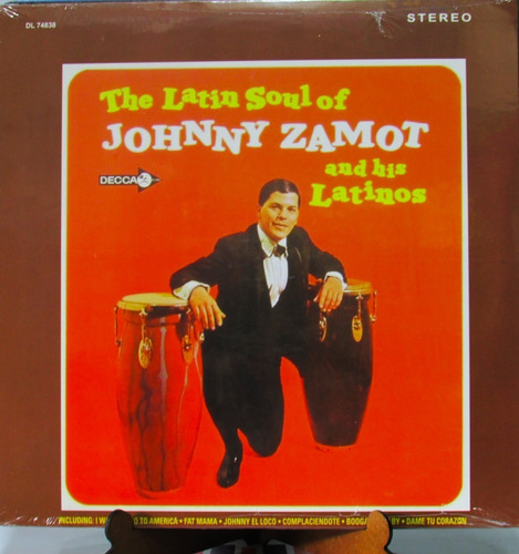 The Latin Soul Of Johnny Zamot And His Latinos