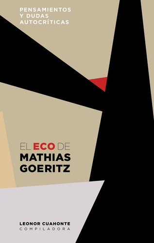 El Eco De Mathias Goeritz - Cuahonte Leonor (comp)