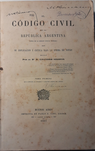 Codigo Civil De La Republica Argentina L. Segovia 1881 A6