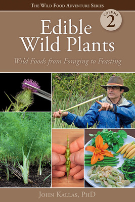 Libro Edible Wild Plants, Volume 2: Wild Foods From Forag...