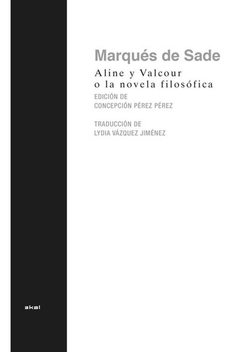 Libro Aline Y Valcour, O La Novela Filosofica - Sade, Mar...