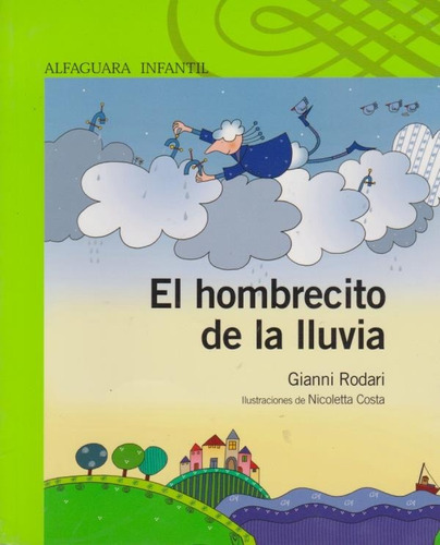 El Hombrecito De La Lluvia Gianni Rodari Alfaguara