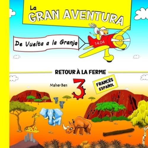 Libro : La Gran Aventura 3 De Vuelta A La Granja Cuentos.. 