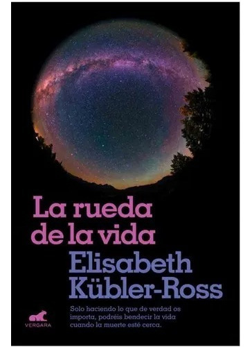 Libro La Rueda De La Vida  Elisabeth Kbler Ross  Oiuuuys