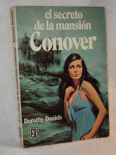 El Secreto De La Mansion Conover Dorothy Daniels /en Belgran
