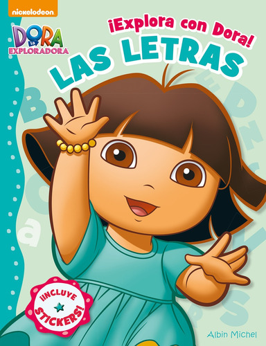 ¡Explora con Dora! Las letras, de Ediciones Larousse. Editorial Mega Ediciones, tapa blanda en español, 2015
