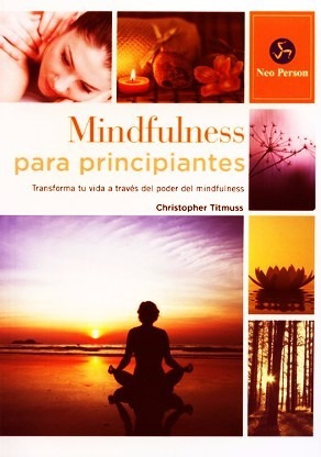 Libro Mindfulness Para Principiantes - Christopher Titmuss