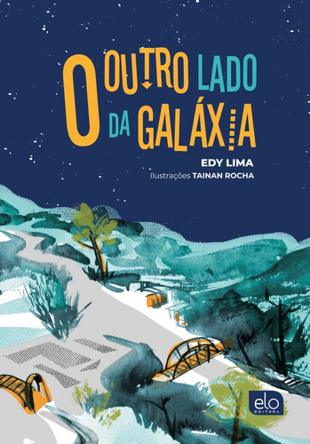 O Outro Lado Da Galáxia, De Lima, Edy., Vol. 1. Editorial Elo Editora, Capa Mole Em Português