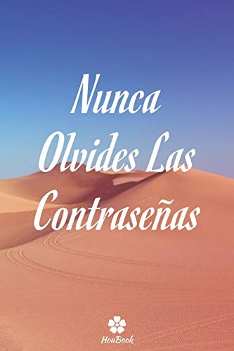 Nunca Olvides Las Contraseñas: Un Cuaderno Perfecto Para Pro