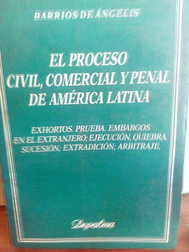 El Proceso De América Latina - Barrios De Ángelis.