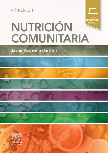 Libro: Nutricion Comunitaria 4ª Ed. Aranceta. Elsevier Edito