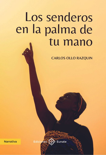 Libro Los Senderos En La Palma De Tu Mano - Ollo Razquin,...