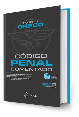 Livro Código Penal Comentado - 17ª Edição 2024 - Rogério Greco