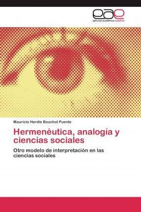 Hermeneutica Analogia Y Ciencias Sociales  Beuchot Puaqwe