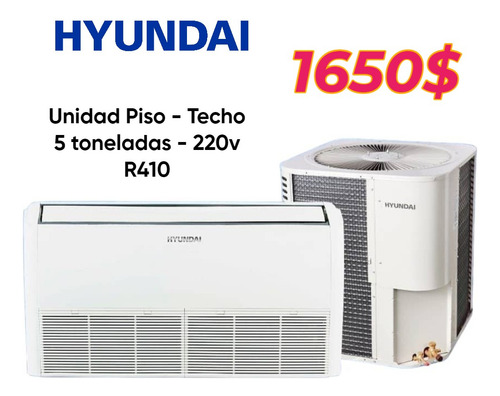 Aire Acondicionado 5 Toneladas Split Piso Techo Hyundai