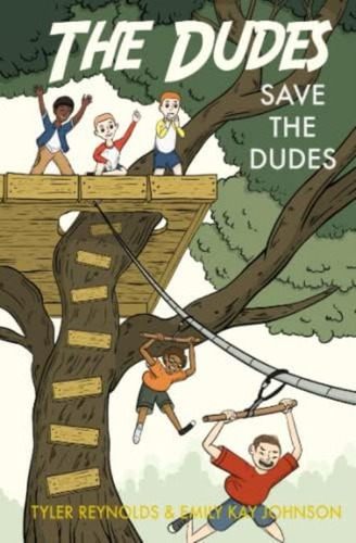 Save The Dudes (the Dudes Adventure Chronicles), De Reynolds, Tyler. Editorial Oem, Tapa Blanda En Inglés