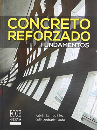 Libro Concreto Reforzado De Fabián Lamus Báez, Sofía Andrade