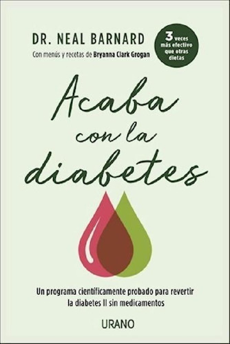 Libro - Acaba Con La Diabetes - Barnard Neal Dr. (papel)
