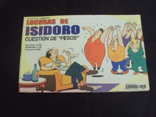 Locuras De Isidoro # 495: Cuestion De Pesos