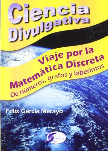 Viaje Por La Matematica Discreta -ciencia Divulgativa-