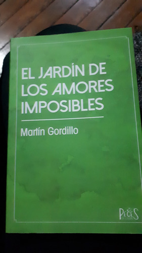 Libro El Jardín De Los Amores Imposibles
